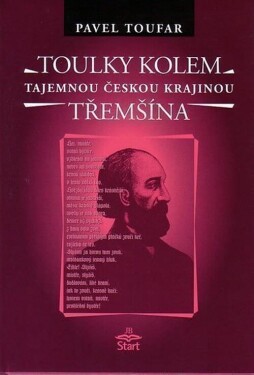 Toulky kolem Třemšína - tajemnou českou krajinou - Pavel Toufar