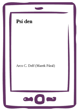 Psí den - Arco C. Delf