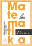 Matematika pro gymnázia - Základní poznatky z matematiky, 5. vydání - I. Bušek
