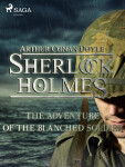 The Adventure of the Blanched Soldier - Sir Arthur Conan Doyle