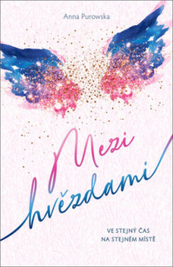 Mezi hvězdami - Anna Purowska
