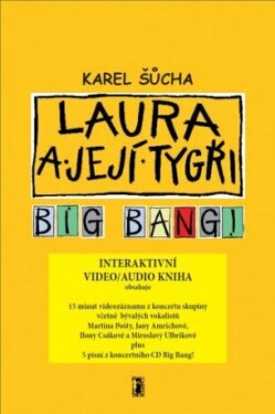 Laura a její tygři - Big Bang! (video/audio kniha) - Šůcha Karel - e-kniha