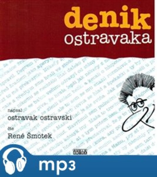 Denik ostravaka, mp3 - Ostravski Ostravak