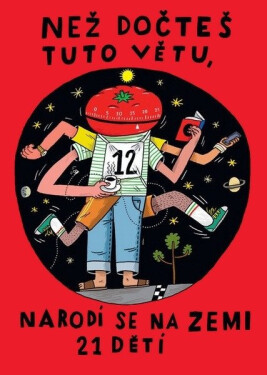 Teď - Než dočteš tuto větu, narodí se na Zemi 21 dětí - David Böhm