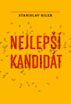 Nejlepší kandidát - Stanislav Biler