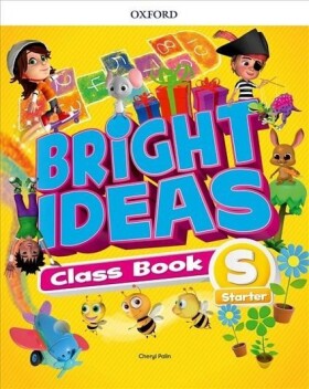 Bright Ideas Starter Classbook - Cheryl Palin