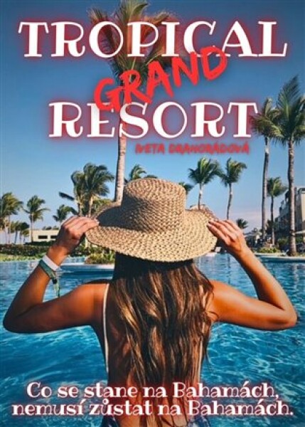 Resort Grand Tropical