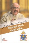 Otevřená mysl, věřící srdce