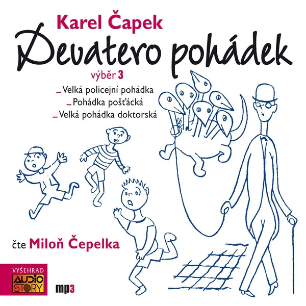Karel Čapek: Devatero pohádek - výběr 3 - Karel Čapek - audiokniha