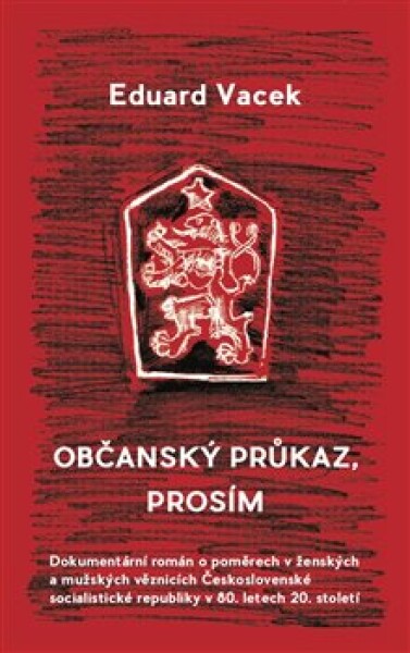 Občanský průkaz, prosím Eduard Vacek