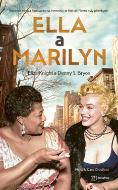 Ella a Marilyn - Eliza Knight