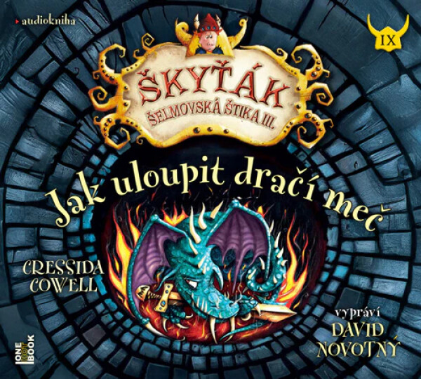 Jak uloupit dračí meč (Škyťák Šelmovská Štika III.) 9 - CDmp3 (Čte David Novotný) - Cressida Cowell