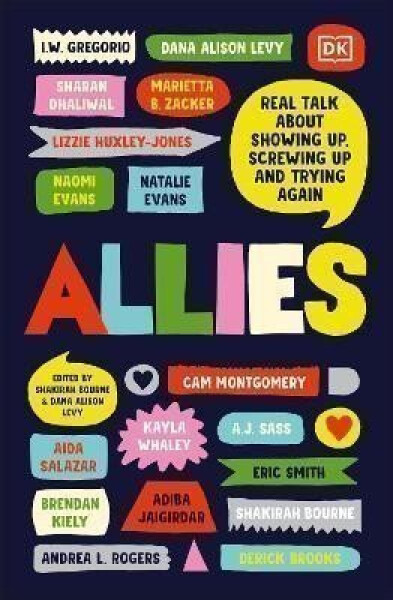 Allies: Real Talk About Showing Up, Screwing Up, And Trying Again - Shakirah Bourne
