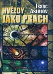 Hvězdy jako prach Isaac Asimov