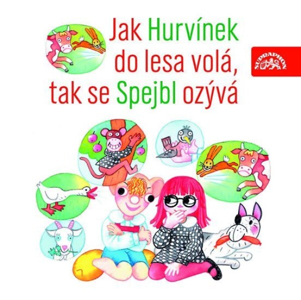 Jak Hurvínek do lesa volá, tak se Spejbl ozývá - CD - Miloš Kirschner