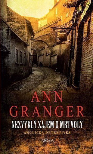 Nezvyklý zájem o mrtvoly (Lizzie Martin - Ann Granger