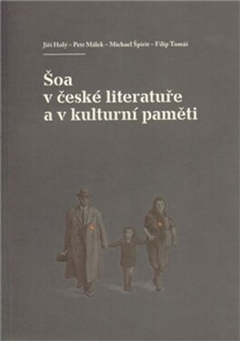 Šoa české literatuře kulturní paměti