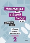 Matematika pro střední školy 2.díl Zkrácená verze