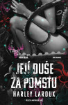 Její duše za pomstu - Harley Laroux