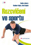 Rozcvičení ve sportu - Radim Jebavý
