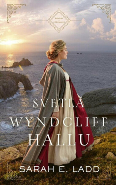 Svetlá Wyndcliff Hallu - Sarah E. Ladd