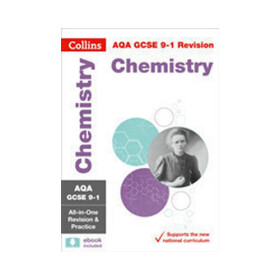 AQA GCSE Science Revision - 9-1 Chemistry Complete Revision and Practice - Collins GCSE