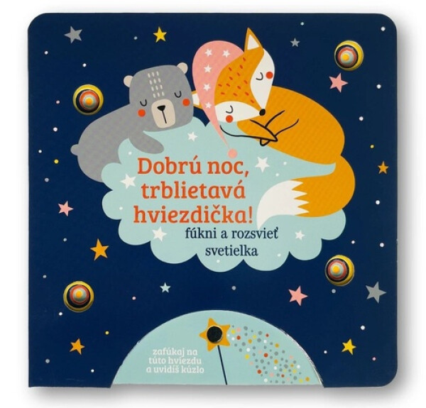 Dobrú noc, trblietavá hviezdička!