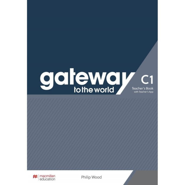 Gateway to the World C1 - Teacher's Book with Teacher's App