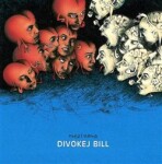 Mezi nima (Remastered 2023) - Divokej Bill