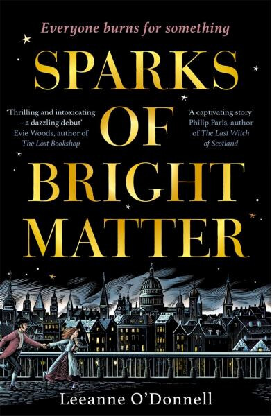 Sparks of Bright Matter - Leeanne O'Donnell
