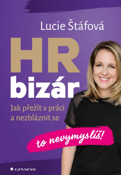 HR bizár - To nevymyslíš! - Lucie Štáfová