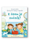 čemu je nočník? Katie Daynes