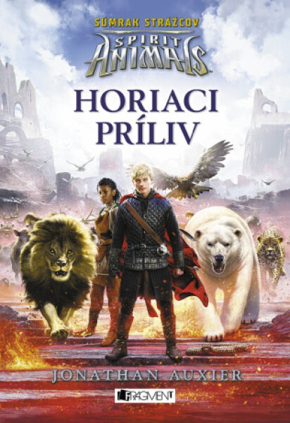 Spirit Animals: Súmrak strážcov 4 - Horiaci príliv - Brandon Mull - e-kniha