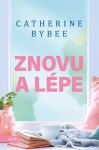 Znovu a lépe - Catherine Bybee - e-kniha