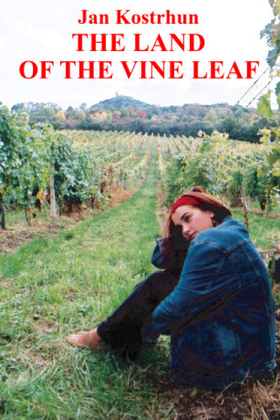 The Land of the Vine Leaf - Jan Kostrhun - e-kniha