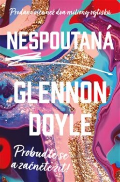 Nespoutaná Glennon Doyle