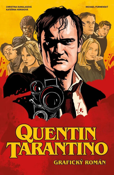 Quentin Tarantino - Grafický román - Kateřina Horáková; Christina Dumalasová; Michael Purmenský
