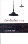 Neviditelné bary - Lucien Zell