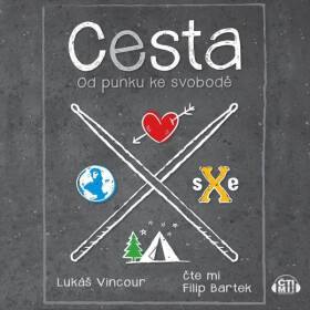 Cesta – od punku ke svobodě - Lukáš Vincour - audiokniha
