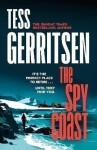 The Spy Coast: The unmissable, brand-new series from the No.1 bestselling author of Rizzoli & Isles (Martini Club 1) - Tess Gerritsen