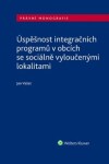 Úspěšnost integračních programů obcích se sociálně vyloučenými lokalitami