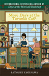 More Days at the Torunka Cafe - Satoshi Yagisawa