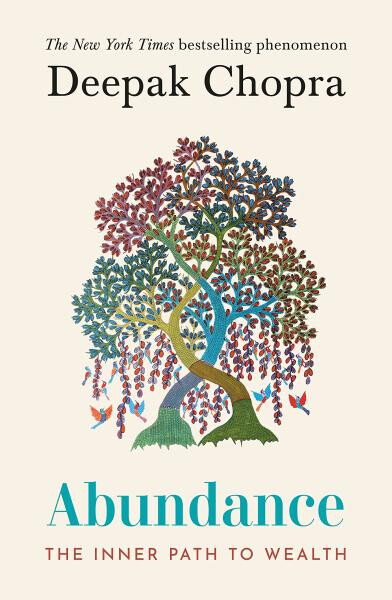 Abundance : The Inner Path To Wealth - Deepak Chopra