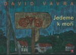 Jedeme k moři - David Vávra - e-kniha