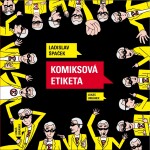 Komiksová etiketa Ladislav Špaček