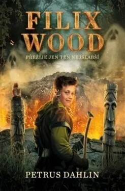 Filix Wood: nejslabší