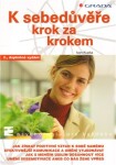 Sebedůvěře krok za krokem Ivan Kupka