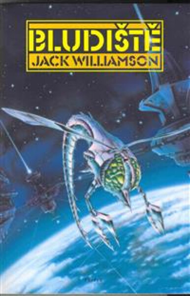 Bludiště - Jack Williamson