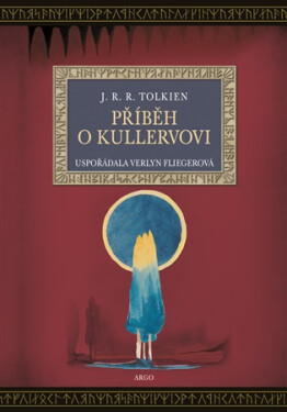 Příběh o Kullervovi - John Ronald Reuel Tolkien