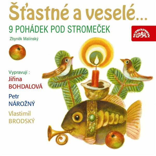 Šťastné a veselé... 9 pohádek pod stromeček - Zbyněk Malinský